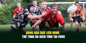 Bóng Bầu Dục Liên Minh – Thể Thao Ảo Kịch Tính Tại Fb88