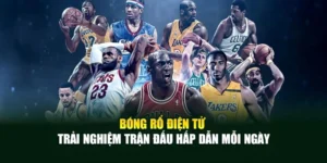 Bóng Rổ Điện Tử - Trải Nghiệm Trận Đấu Hấp Dẫn Mỗi Ngày