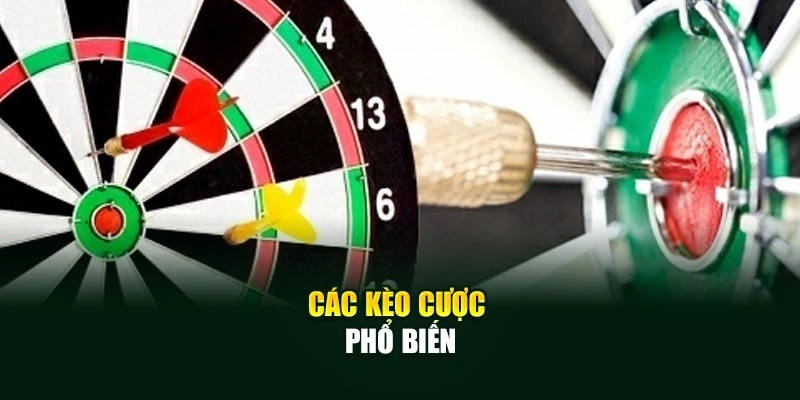 Các kèo cược phổ biến