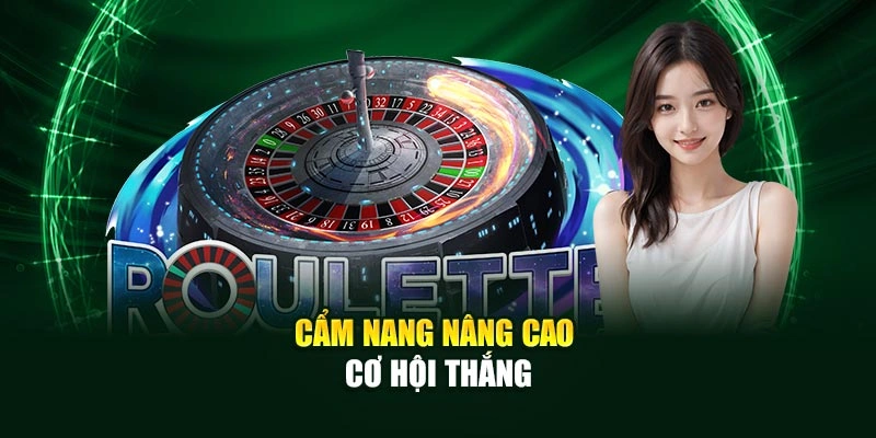 Cẩm nang nâng cao cơ hội thắng