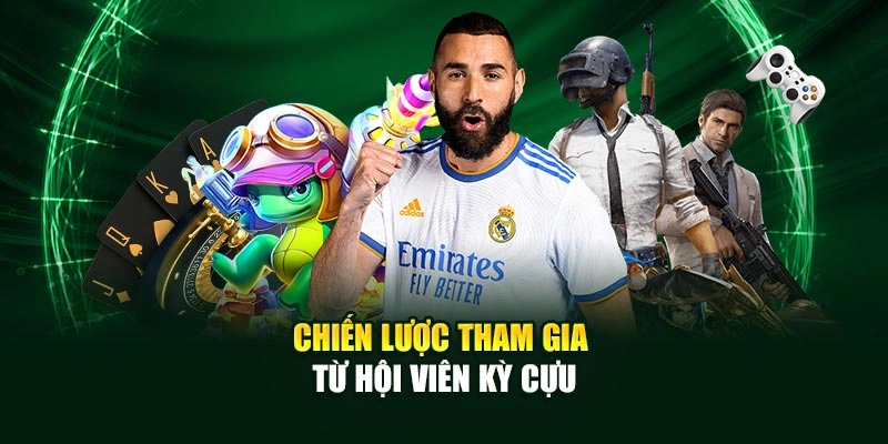 Chiến lược tham gia từ hội viên kỳ cựu