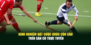 Khúc Côn Cầu Trên Cỏ Tại FB88 - Kinh Nghiệm Đặt Cược Chuẩn