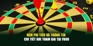Ném Phi Tiêu Và Thông Tin Chi Tiết Khi Tham Gia Tại Fb88