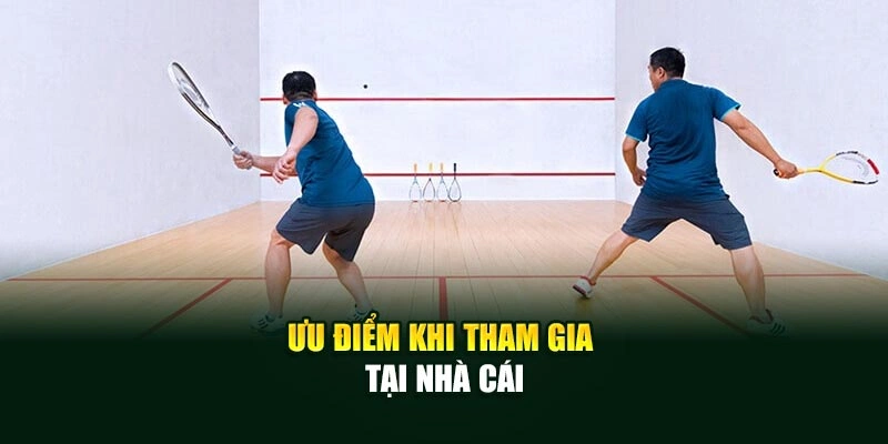 Ưu điểm khi tham gia tại nhà cái